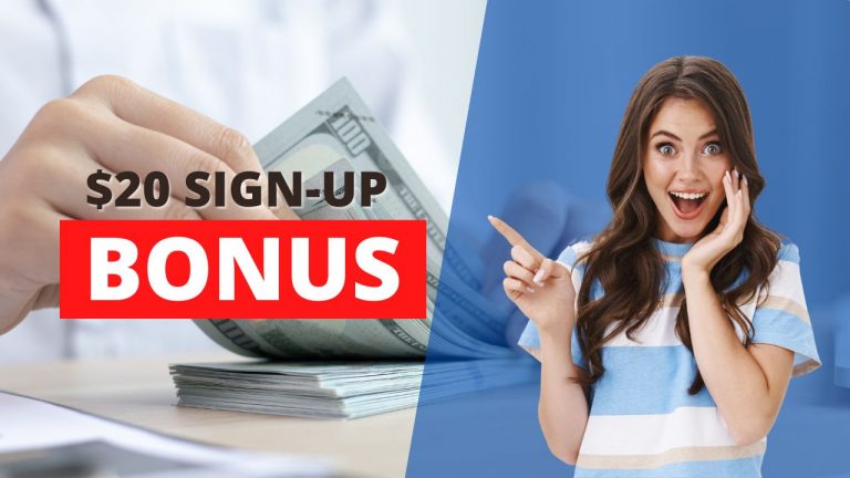 $20 Sign-Up Bonus