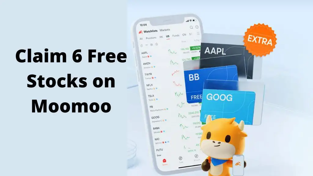 Claim 6 Free Stocks on Moomoo 