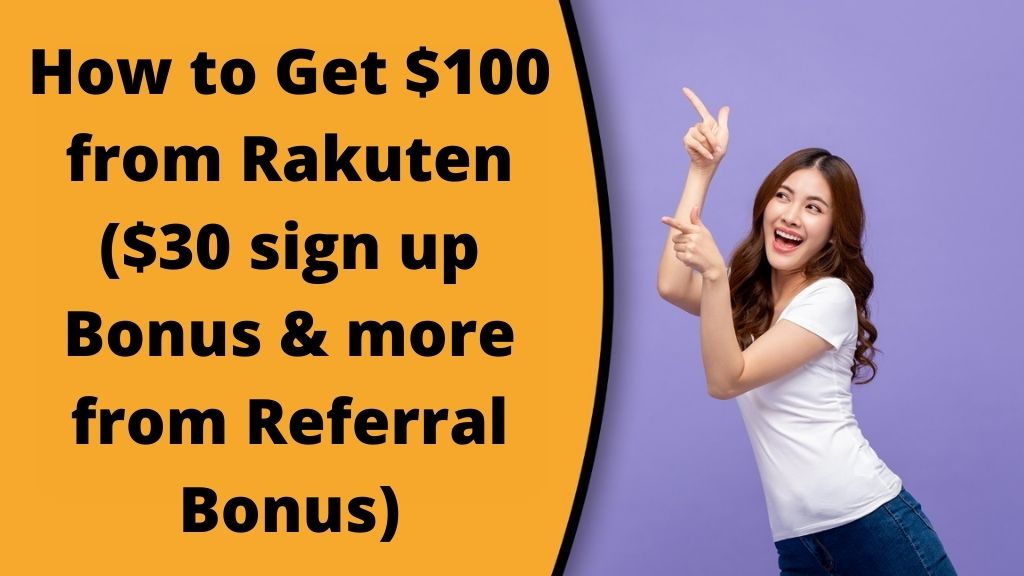How to Get $100 from Rakuten