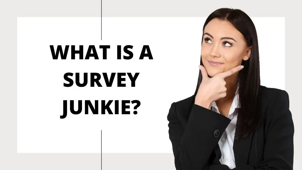 What is a survey junkie?