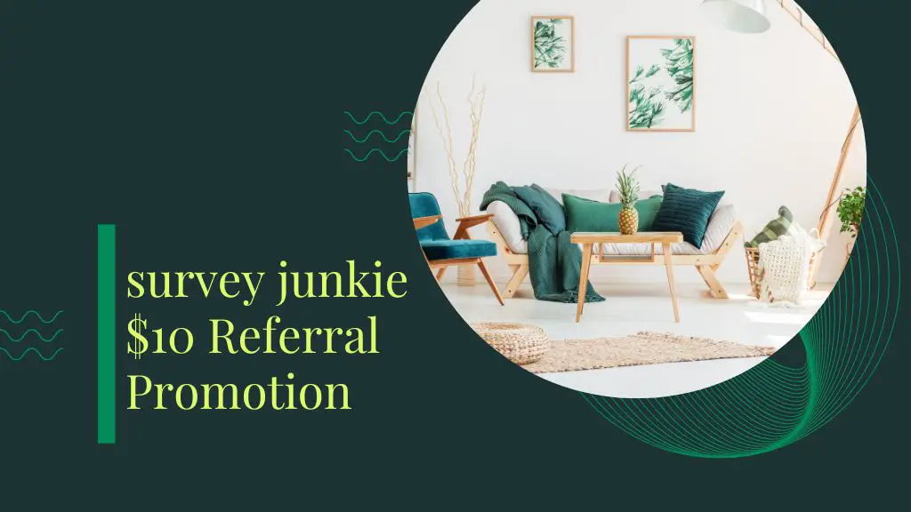 survey junkie $10 Referral Promotion: