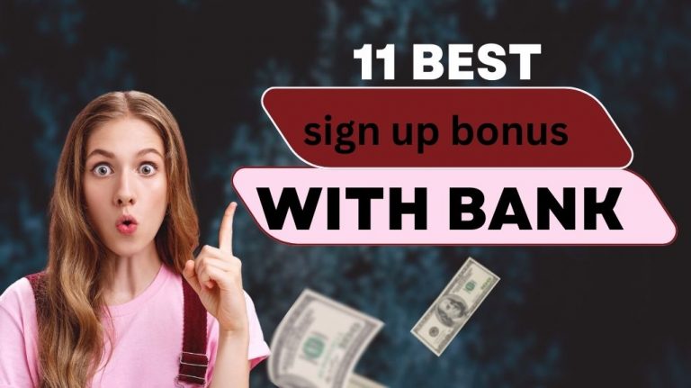 sign up bonus with bank