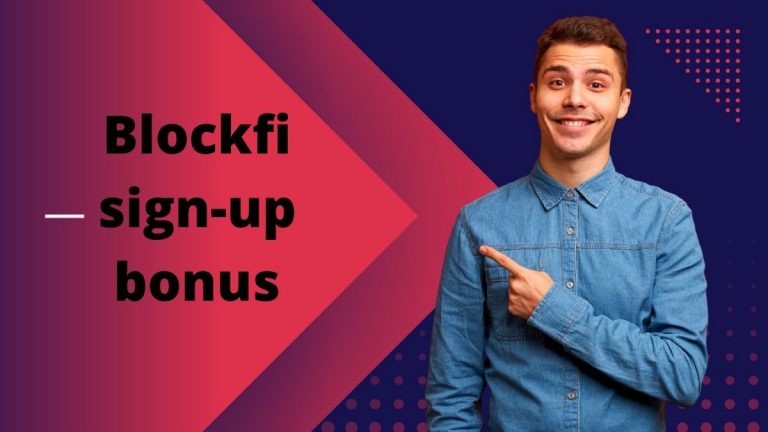 Blockfi sign-up bonus