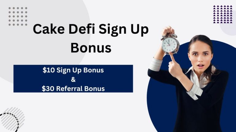 Cake Defi Sign Up Bonus