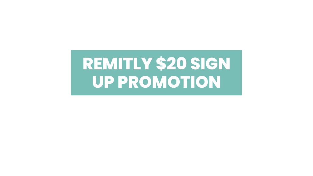 Remitly $20 Sign Up Promotion