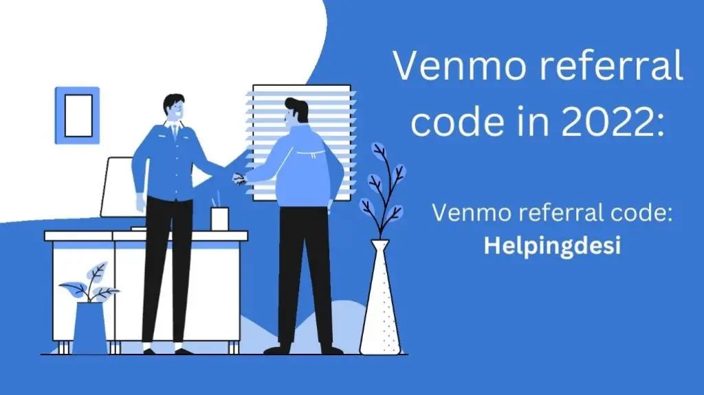 Venmo referral code in 2022: