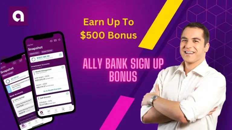 Ally bank Sign Up Bonus