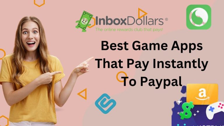 Best Game Apps That Pay Instantly To Paypal