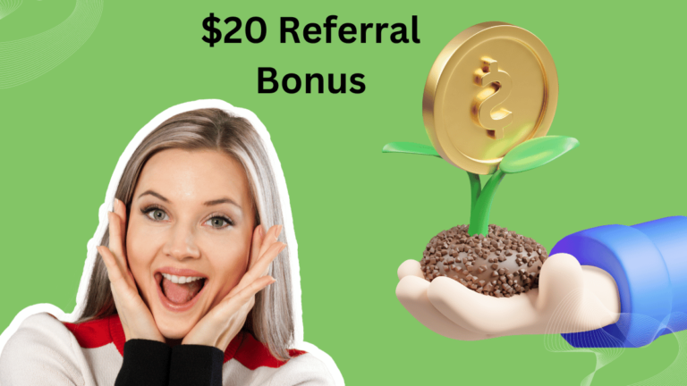 $20 REferral Bonus