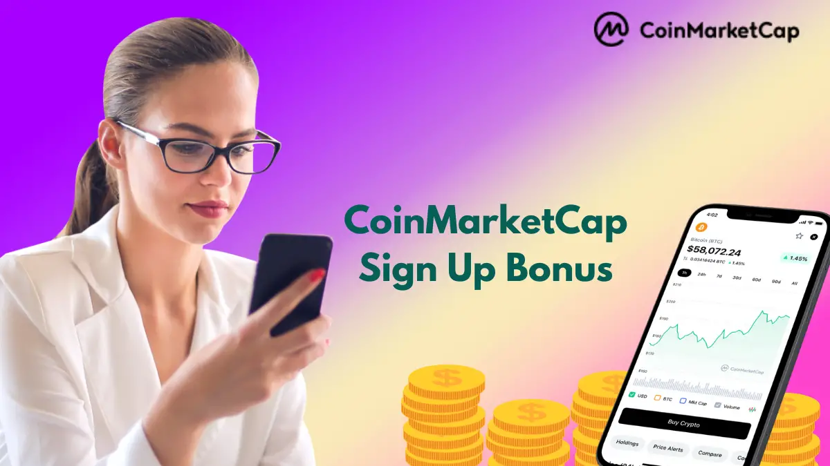 CoinMarketCap Sign Up Bonus