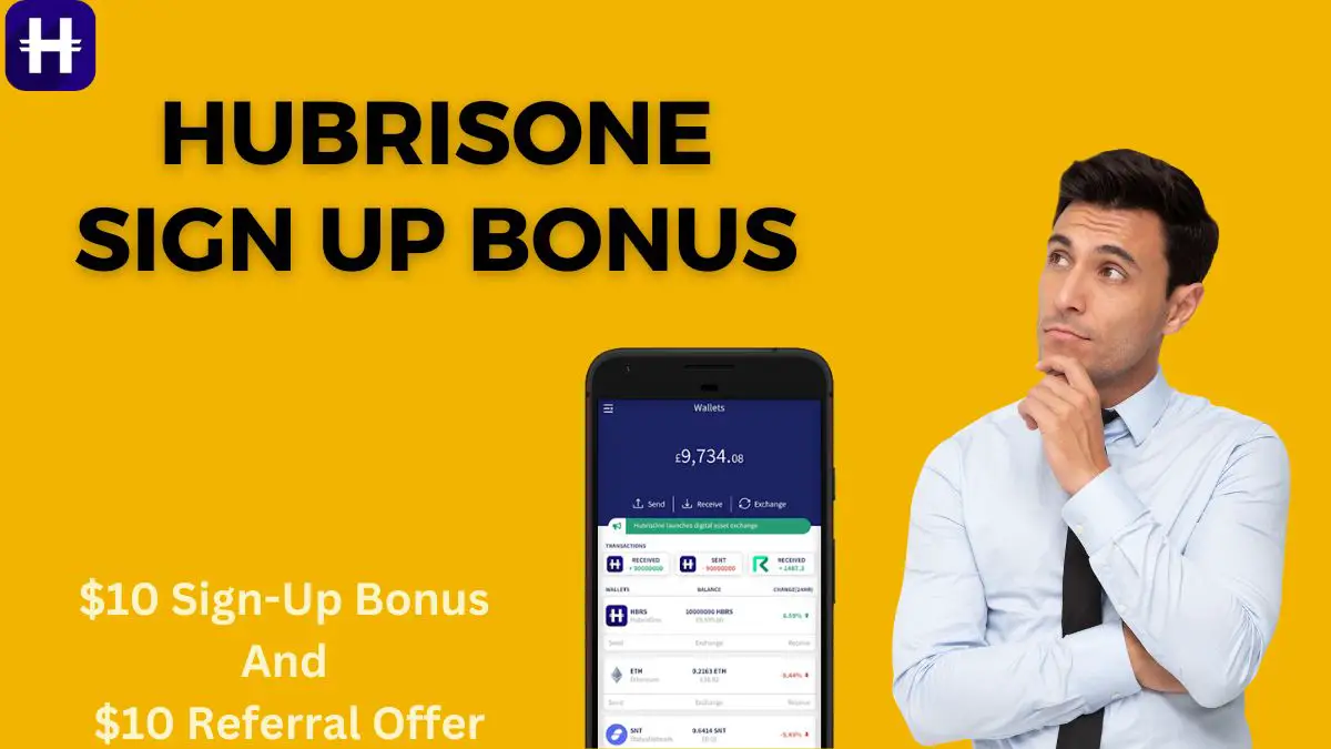 HubrisOne Sign Up Bonus