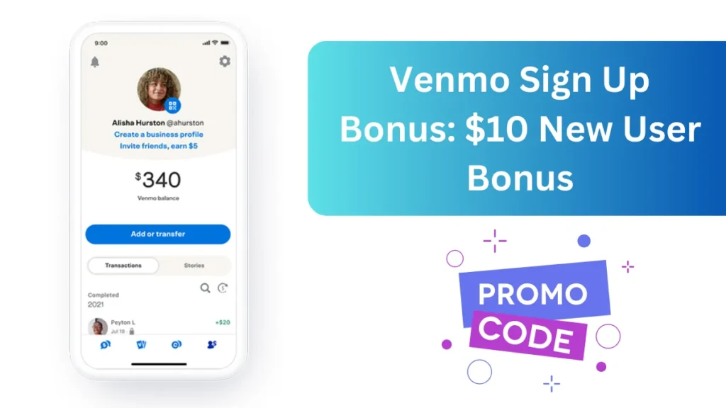 Venmo Sign Up Bonus: $10 New User Bonus