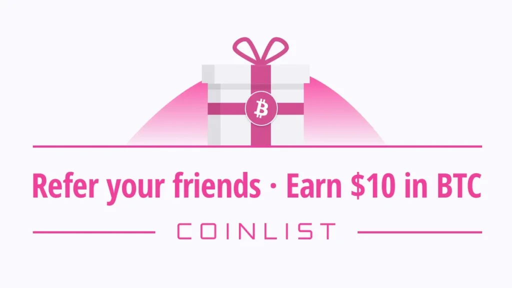 CoinList Referral Bonus: Give $10, Get $10