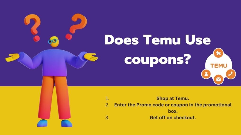 Does Temu Use coupons?