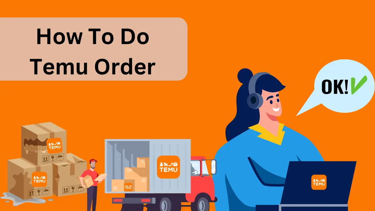 How To Do Temu Order