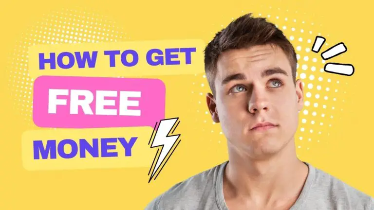How to Get Free Money