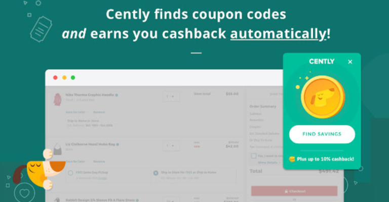 cently finds coupon codes and earn you cashback automatically