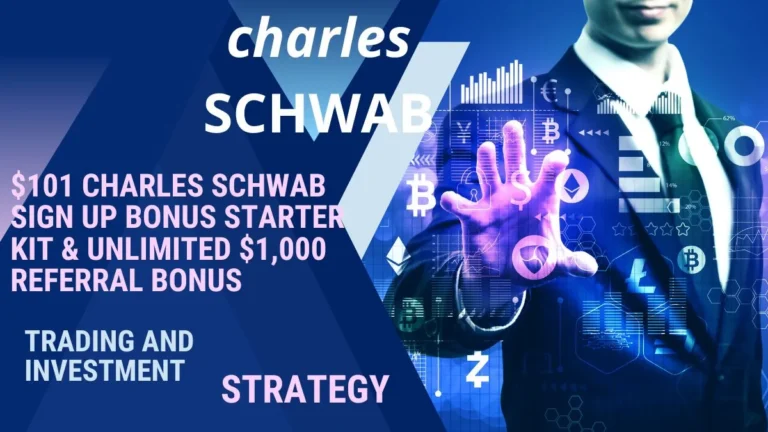 $101 Charles Schwab Sign Up Bonus Starter Kit & Unlimited $1,000 Referral Bonus
