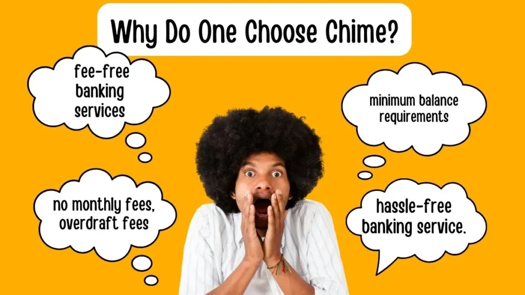 Why Do One Choose Chime?
