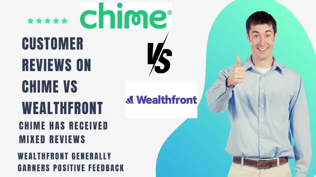 Customer Reviews on Chime vs Wealthfront