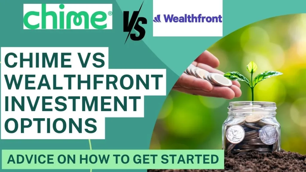Chime vs Wealthfront Investment Options