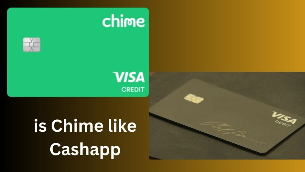 is chime like cashapp in credit cards